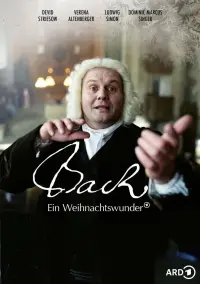 Poster to the movie "Bach - Ein Weihnachtswunder" #645835