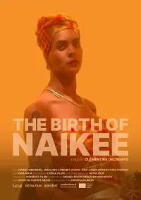 Poster to the movie "The Birth of Naikee" #368026