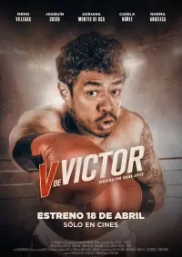 Poster to the movie "V of Víctor" #434799