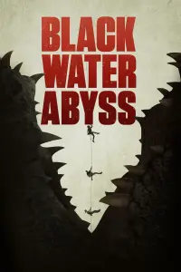 Poster to the movie "Black Water: Abyss" #321772