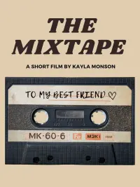 Poster to the movie "The Mixtape" #634096