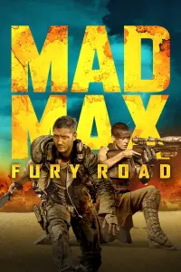 Poster to the movie "Mad Max: Fury Road" #6287