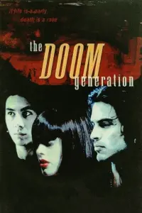 Poster to the movie "The Doom Generation" #389546