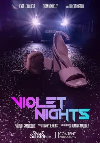 Poster to the movie "Violet Nights" #197914