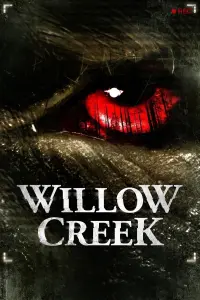 Poster to the movie "Willow Creek" #153884