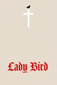 Poster to the movie "Lady Bird" #567499