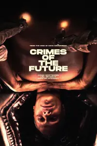 Poster to the movie "Crimes of the Future" #115871