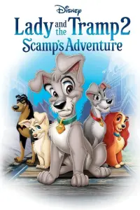 Poster to the movie "Lady and the Tramp II: Scamp