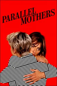 Poster to the movie "Parallel Mothers" #259587