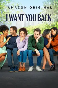 Poster to the movie "I Want You Back" #362286