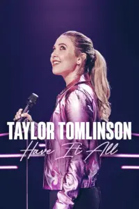 Poster to the movie "Taylor Tomlinson: Have It All" #366085