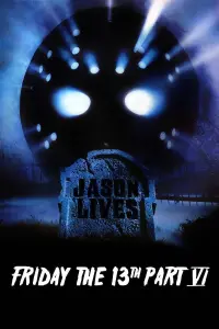 Poster to the movie "Friday the 13th Part VI: Jason Lives" #71495