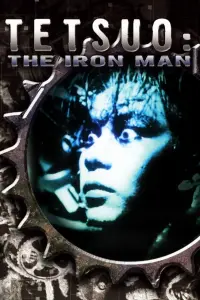 Poster to the movie "Tetsuo: The Iron Man" #250489