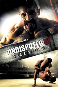 Poster to the movie "Undisputed III: Redemption" #208178