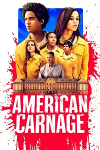 Poster to the movie "American Carnage" #125450