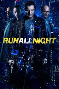 Poster to the movie "Run All Night" #57770