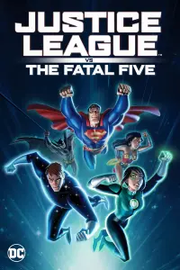 Poster to the movie "Justice League vs. the Fatal Five" #76444