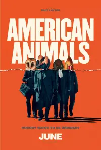 Poster to the movie "American Animals" #353086