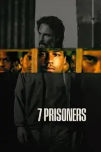 Poster to the movie "7 Prisoners" #242169