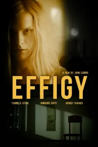 Poster to the movie "Effigy" #583297