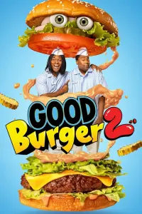 Poster to the movie "Good Burger 2" #49292