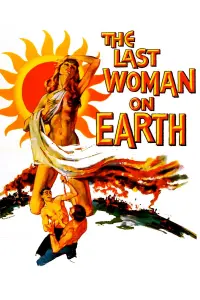 Poster to the movie "Last Woman on Earth" #151748