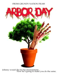 Poster to the movie "Arbor Day" #575877