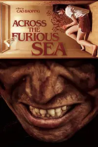 Poster to the movie "Across the Furious Sea" #638292