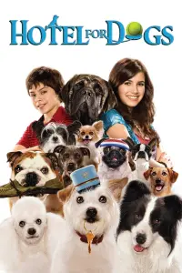 Poster to the movie "Hotel for Dogs" #126758