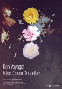 Poster to the movie "Bon Voyage! Miss Space Traveller" #600141