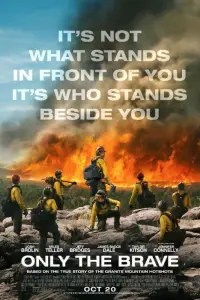 Poster to the movie "Only the Brave" #218427