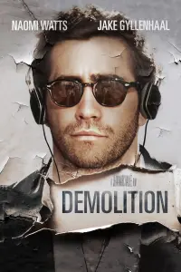 Poster to the movie "Demolition" #263140