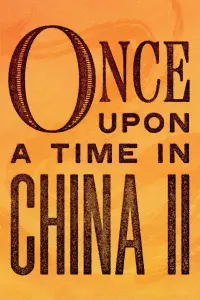 Poster to the movie "Once Upon a Time in China II" #127269