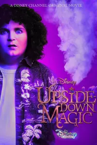 Poster to the movie "Upside-Down Magic" #72549