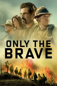 Poster to the movie "Only the Brave" #218422