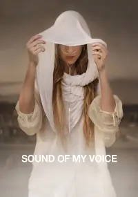 Poster to the movie "Sound of My Voice" #291828