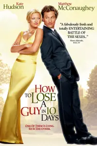 Poster to the movie "How to Lose a Guy in 10 Days" #156586