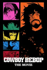 Poster to the movie "Cowboy Bebop: The Movie" #90470