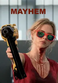 Poster to the movie "Mayhem" #535137