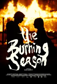 Poster to the movie "The Burning Season" #467485