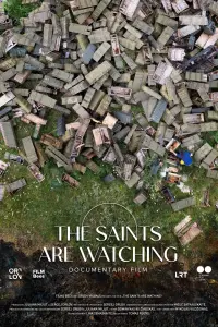 Poster to the movie "The Saints Are Watching" #600148