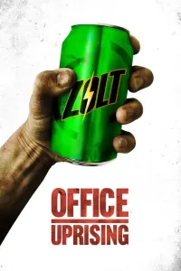 Poster to the movie "Office Uprising" #348489