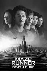 Poster to the movie "Maze Runner: The Death Cure" #443131