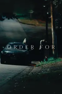 Poster to the movie "Order For" #523242