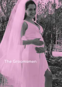 Poster to the movie "The Groomsmen" #626966