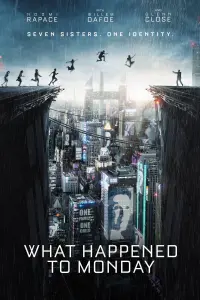 Poster to the movie "What Happened to Monday" #235246