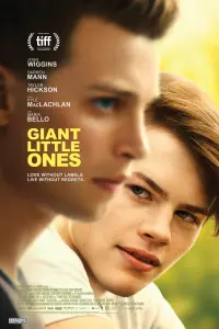 Poster to the movie "Giant Little Ones" #347024