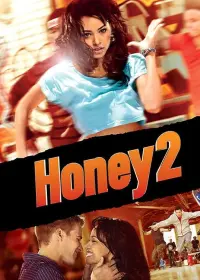 Poster to the movie "Honey 2" #292602