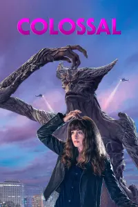 Poster to the movie "Colossal" #60015