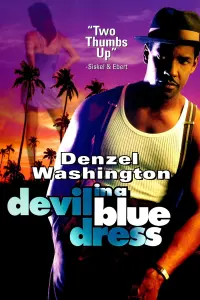 Poster to the movie "Devil in a Blue Dress" #286841